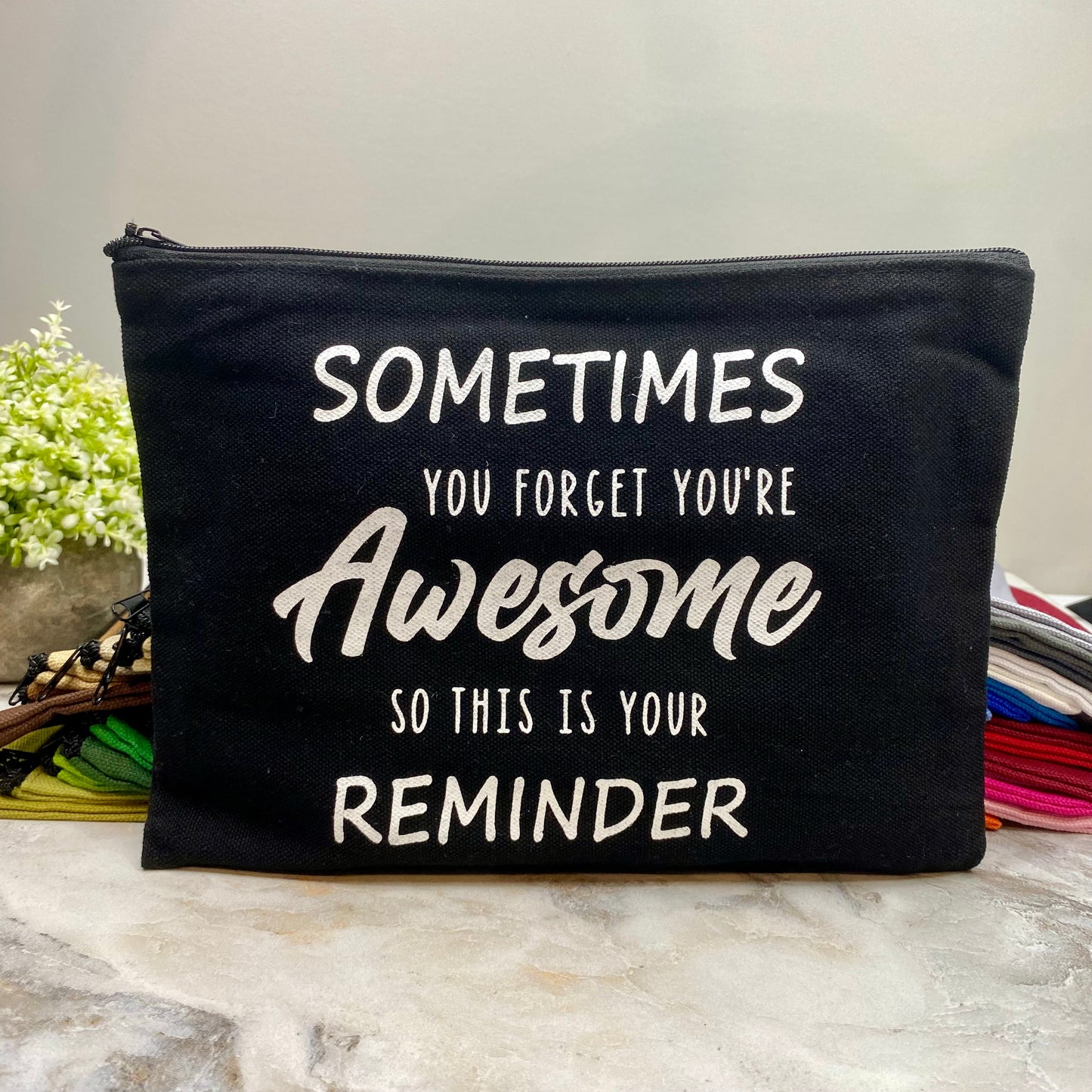Canvas Pouch - Reminder You’re Awesome
