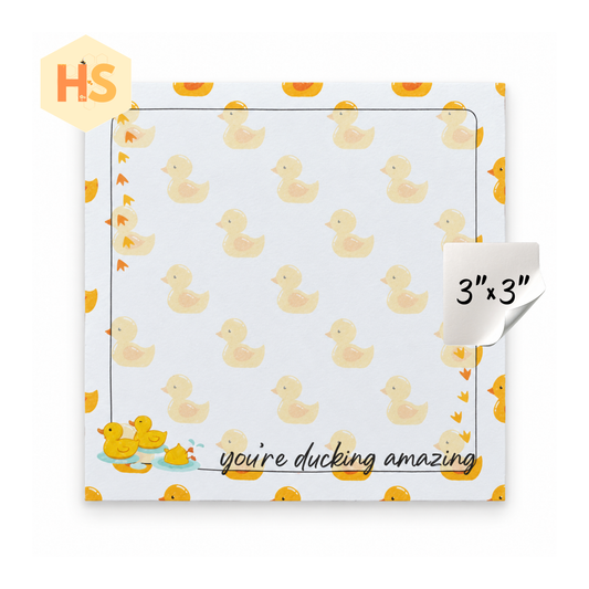 The Sticky Note Collection - Duck You’re Ducking Amazing
